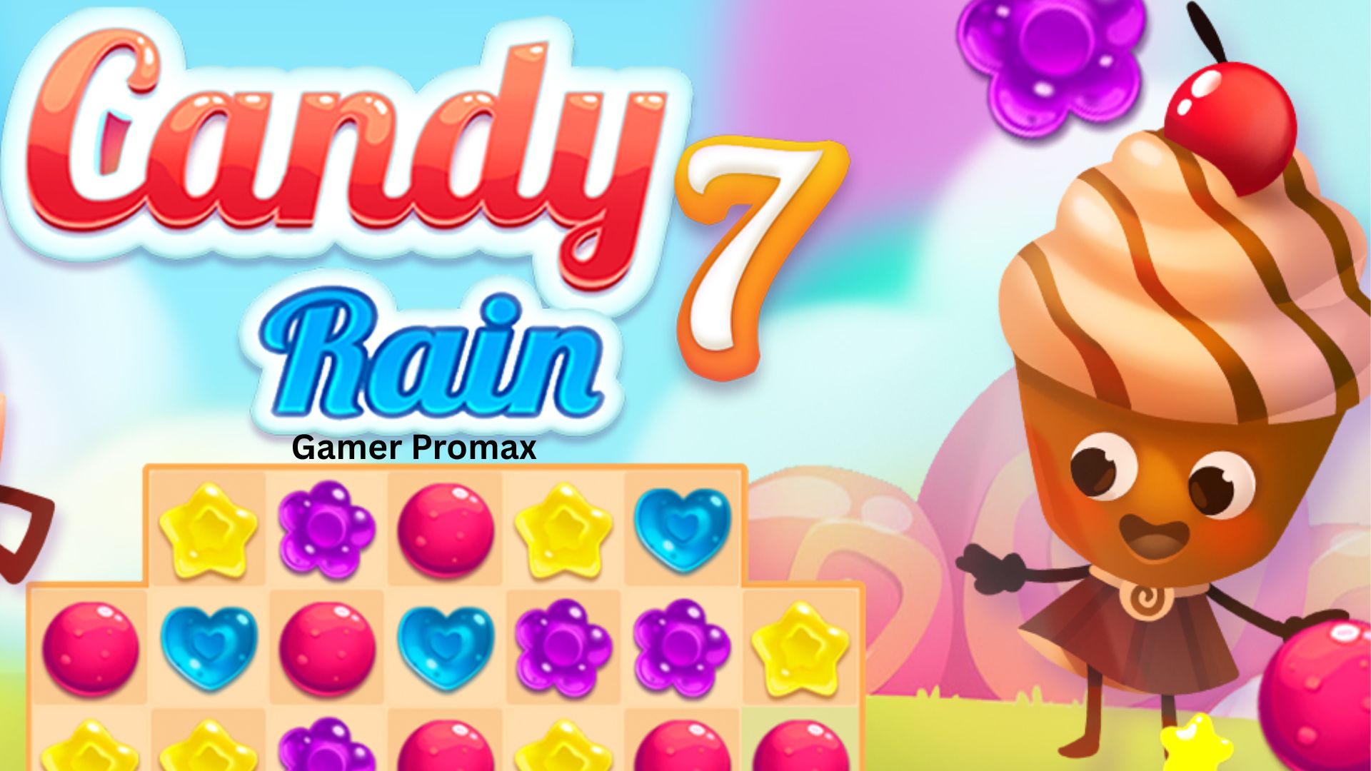 Candy Rain 7 – The Sweetest Match 3 Saga with 7 Lucky Sequels
