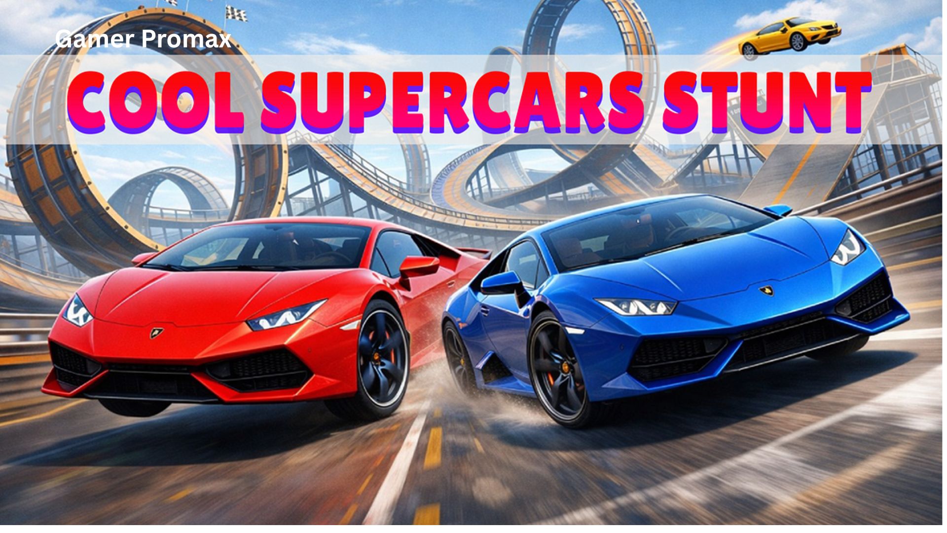 Cool SuperCars Stunts PvP- The Ultimate Adrenaline Rush